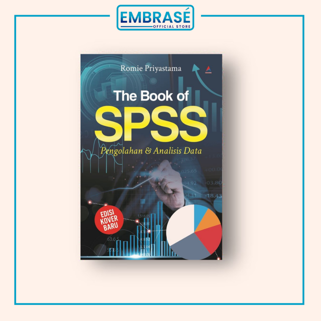 The BOOK OF SPSS: Data Processing & Analysis (NEW CLOVER EDITION) โรมภิกษุ - Embrase