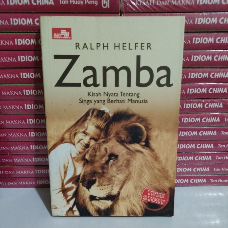 หนังสือต้นฉบับ - หนังสือ Zamba - เรื่องจริงเกี่ยวกับสิงโตที่ดูแลโดยมนุษย์