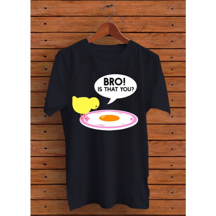 SAYES - เสื้อยืด FUNNY FUNNY TSHIRT TUMBLR TEE เสื้อยืดไก่ CHICK TSHIRT BRO IS THAT YOU