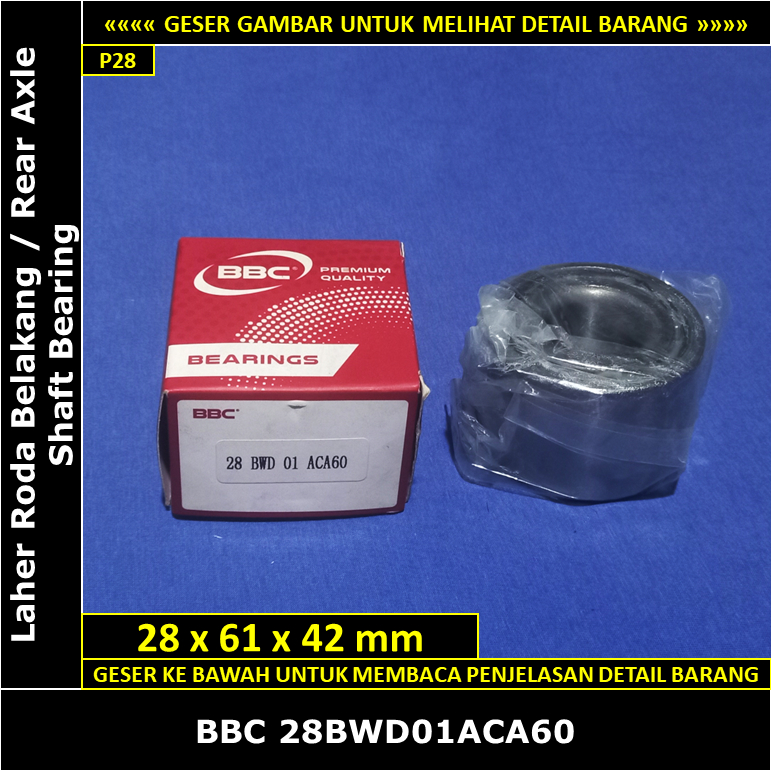 Toyota Corolla GL 1300 cc 2A AE80 แบริ่งล้อหลังแบริ่ง 1983-985 BBC 28BWD01ACA60 แบริ่งเพลาล้อหลัง 90