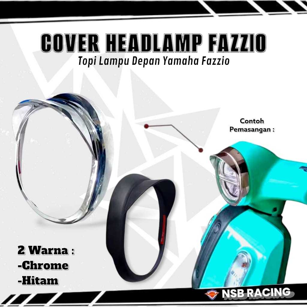 Hitam Yamaha Fazzio ไฟหน้าฝาครอบไฟหน้าสีดํา/Chrome PNP Fazzio NSB899