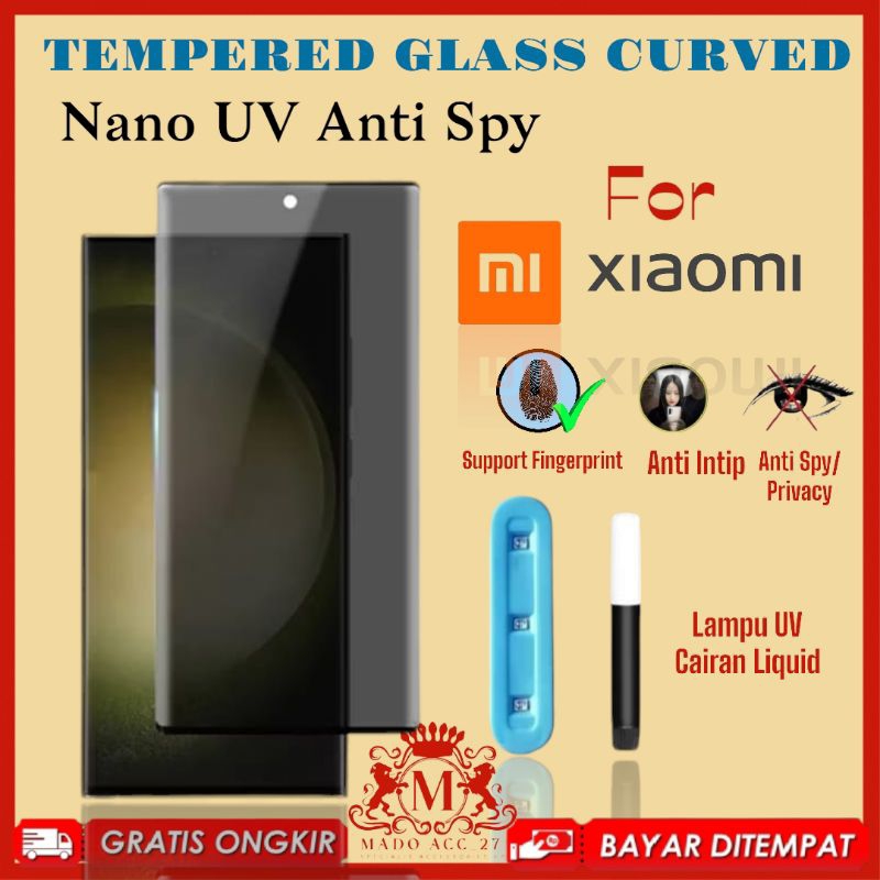 กระจกนิรภัยโค้ง UV Anti Spy Xiaomi Mi10 Mi10 MiPro Mi11 Mi11 Pro Mi11 Ultra Mi12 Mi12s