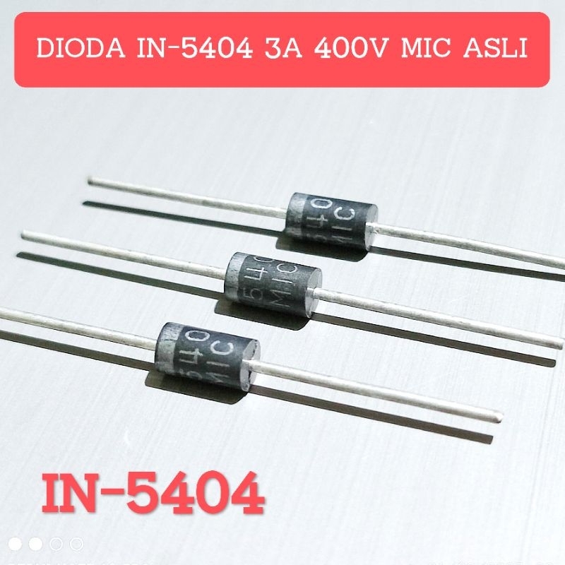 (5 ชิ้น) DIODE IN5404 DIODE IN 5404 3A 400V ไมโครโฟนดั้งเดิม ✓