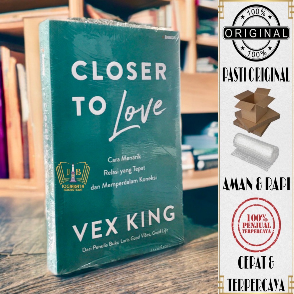 หนังสือ Closer To Love - วิธีที่น่าดึงดูดใจว่าการเชื่อมต่อที่ขวาและล้ําลึก - Vex King