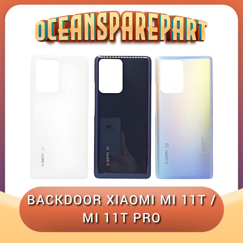 ฝาหลัง BACKDOOR BACKCOVER XIAOMI MI 11T / MI11T PRO