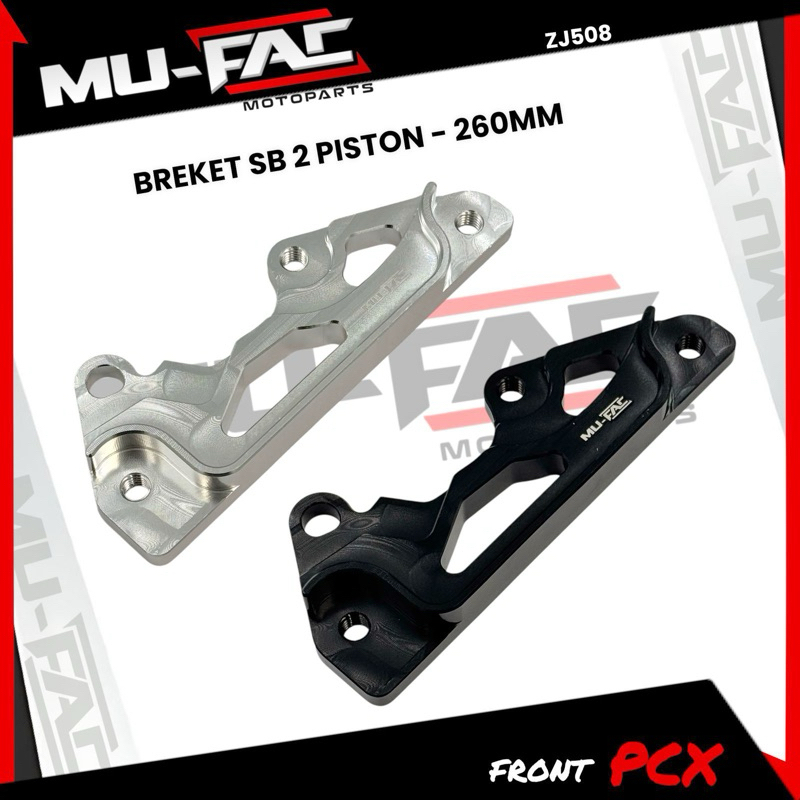 Mufact Caliper Breket 2 ลูกสูบ SB PCX ดิสก์เบรกหน้า 260MM CNC ZJ508 - สีดํา - สีเงิน