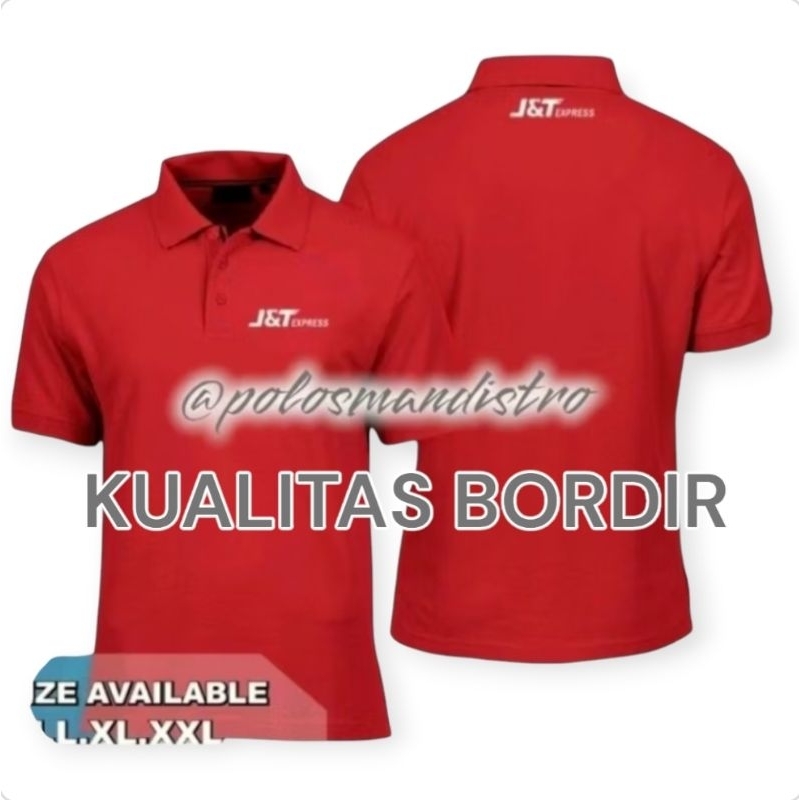 เสื้อโปโล QUALITY EMBROIDERY Tshirt Distro Collar Shirt J&T JNT Express JNT &