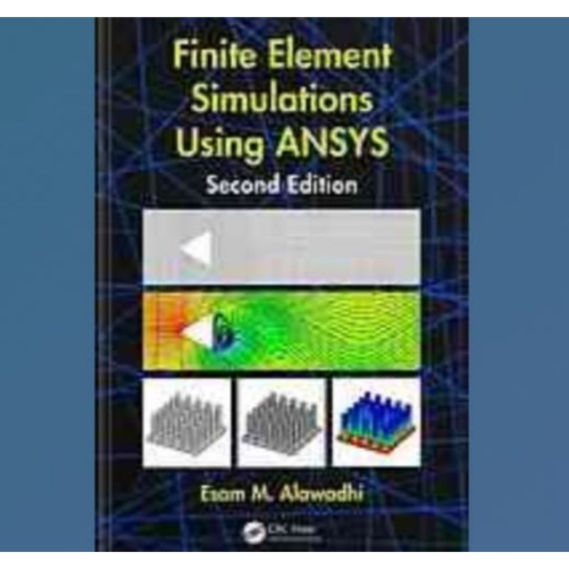 การจําลององค์ประกอบ Finite โดยใช้ ANSYS_ Second Edition