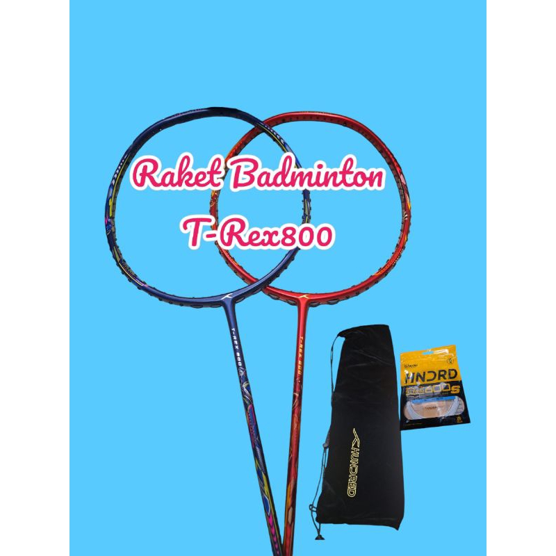 ไม้แบดมินตัน HUNDRED / ไม้แบดมินตันของแท้ HUNDAD T-Rex 800