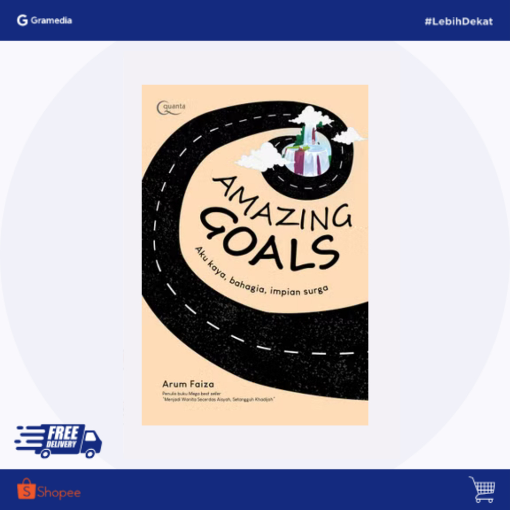 Gramedia Bogor - Goals Amazing: I RICH, HAPPY, DREAMS OF HEAVEN
