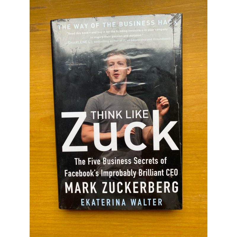 (ใหม่) THINK LIKE ZUCK ความลับทางธุรกิจห้าของ Facebooks Improbably Brilliant CEO MARK ZUCKERBERG EKA