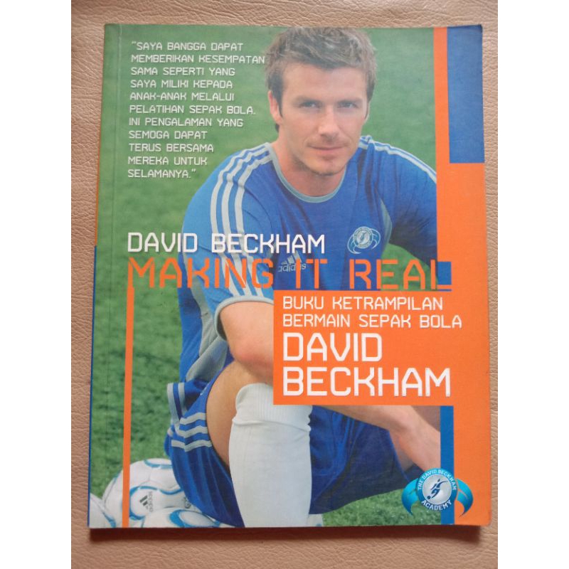 ชีวประวัติของ DAVID BECKHAM MAKING IT REAL David Beckham หนังสือทักษะการเล่นฟุตบอล