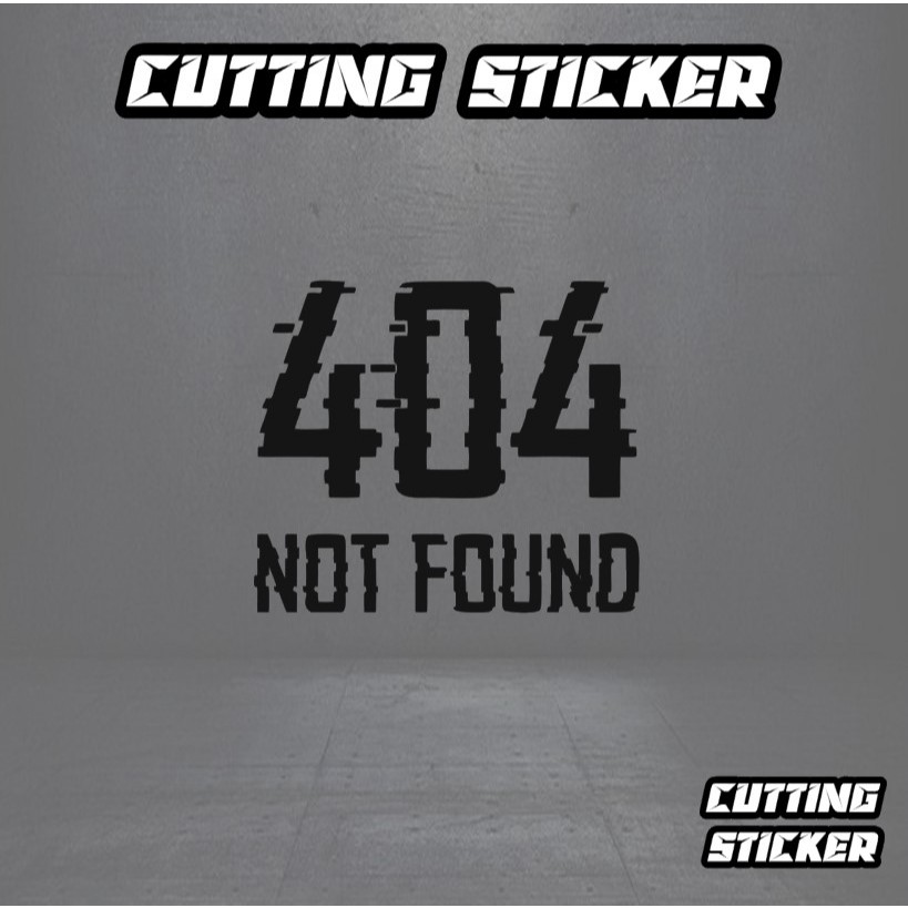 404 NOT FOUND - สติ๊กเกอร์ตัด