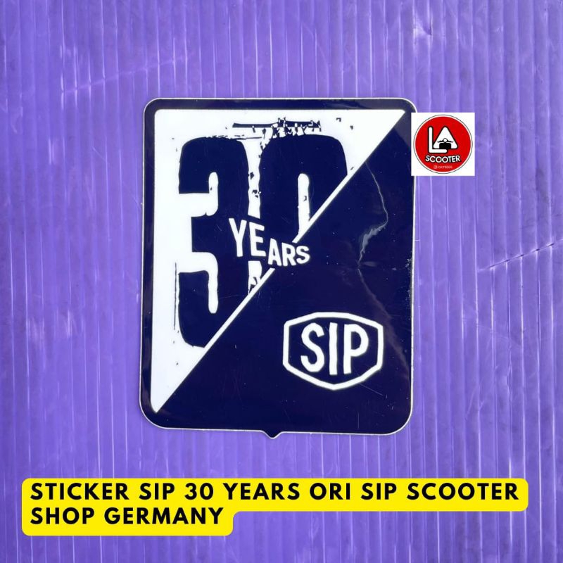สติ๊กเกอร์ SIP 30 Years Ori SIP ร้านสกู๊ตเตอร์เยอรมนี