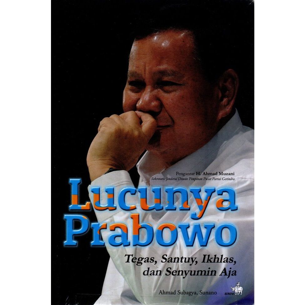 Gramedia Medan - THE FUNNY PRABOWO: TEGAS< SANTY< IKLAS และ SENYUMIN เท่านั้น