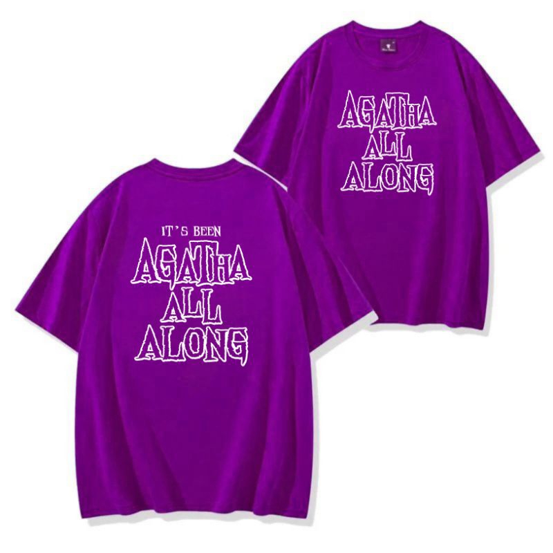 Its Been Agatha All Along T-Shirt - Mens and Womens Custom Distro Plain
