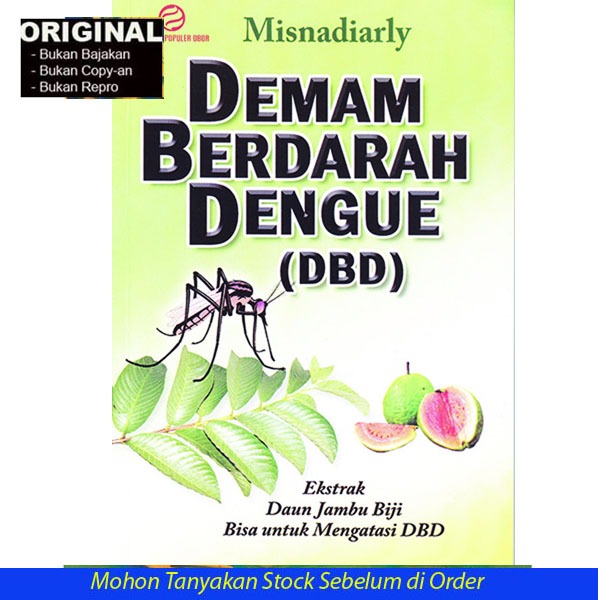 Dengue Dengue Dengue Dengue Fever: สารสกัดจากใบฝรั่ง สามารถใช้รักษา Dhf - Misnadiarly