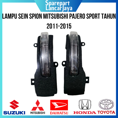 ไฟเลี้ยวกระจกมองหลัง Mitsubishi pajero sport 2011-2015