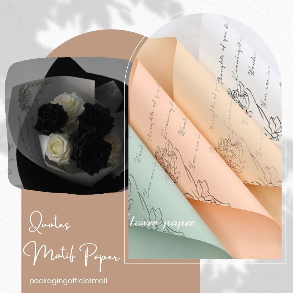 QUOES MOTIF PAPER / กระดาษ CELLOPHANE / กระดาษดอกไม้ BOUQUET / WRAPPING WRAPPER