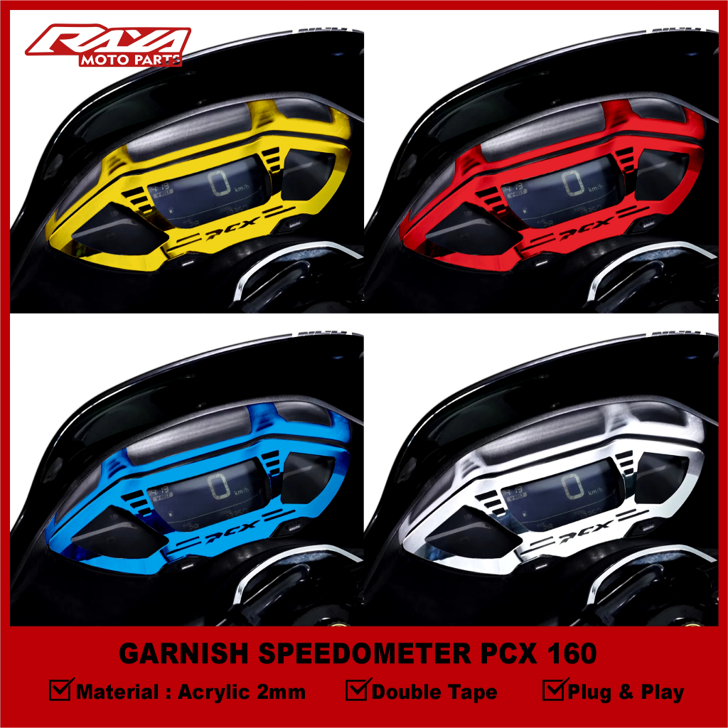 RAYA GARNISH SPEEDOMETER PCX160 2021-2025 ACRYLIC MATERIAL SPEEDOMETER GARNISH PCX 160 (CANNOT BE USED สําหรับ PCX ROADSYNC ประเภท)
