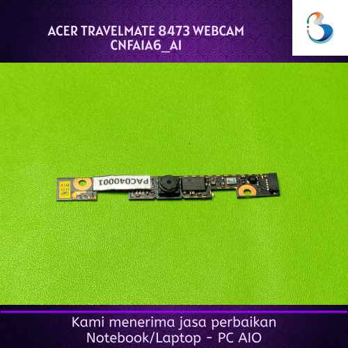เว็บแคม Acer TravelMate TM 8473T 8473 8473G 8473Z CNFA1A6_A1