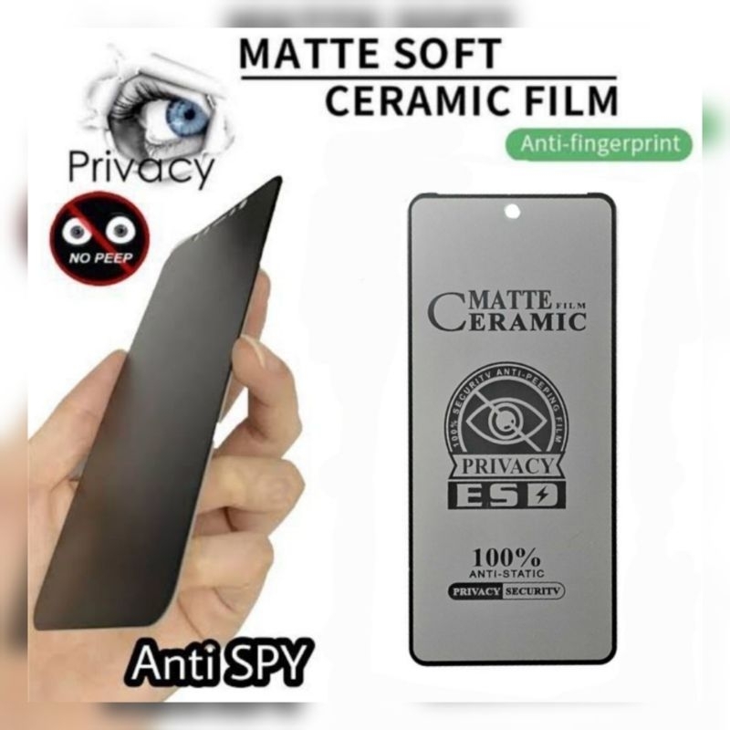 เซรามิก ANTI SPY Privacy matte Anti oil SAMSUNG A55 A35 A24 / A34 / A54 / A04 / A04s / A04e / A13 / 