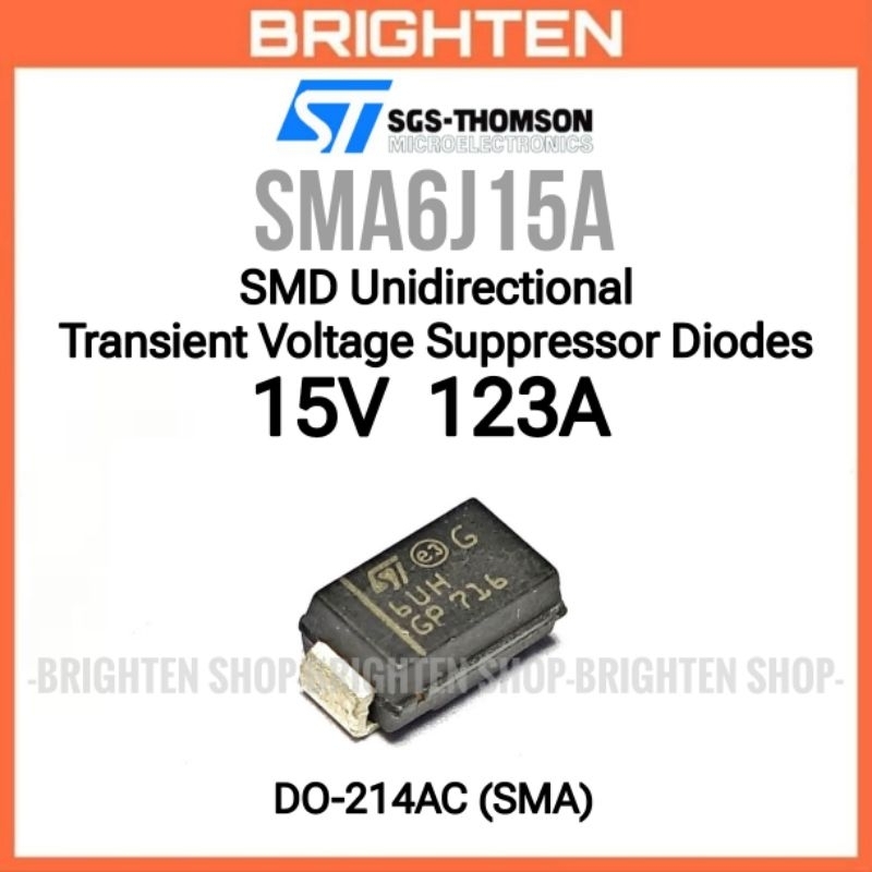 ST SMA6J15A ไดโอดทีวีทิศทางเดียว SMD 15V 123A เครื่องหมาย 6UH