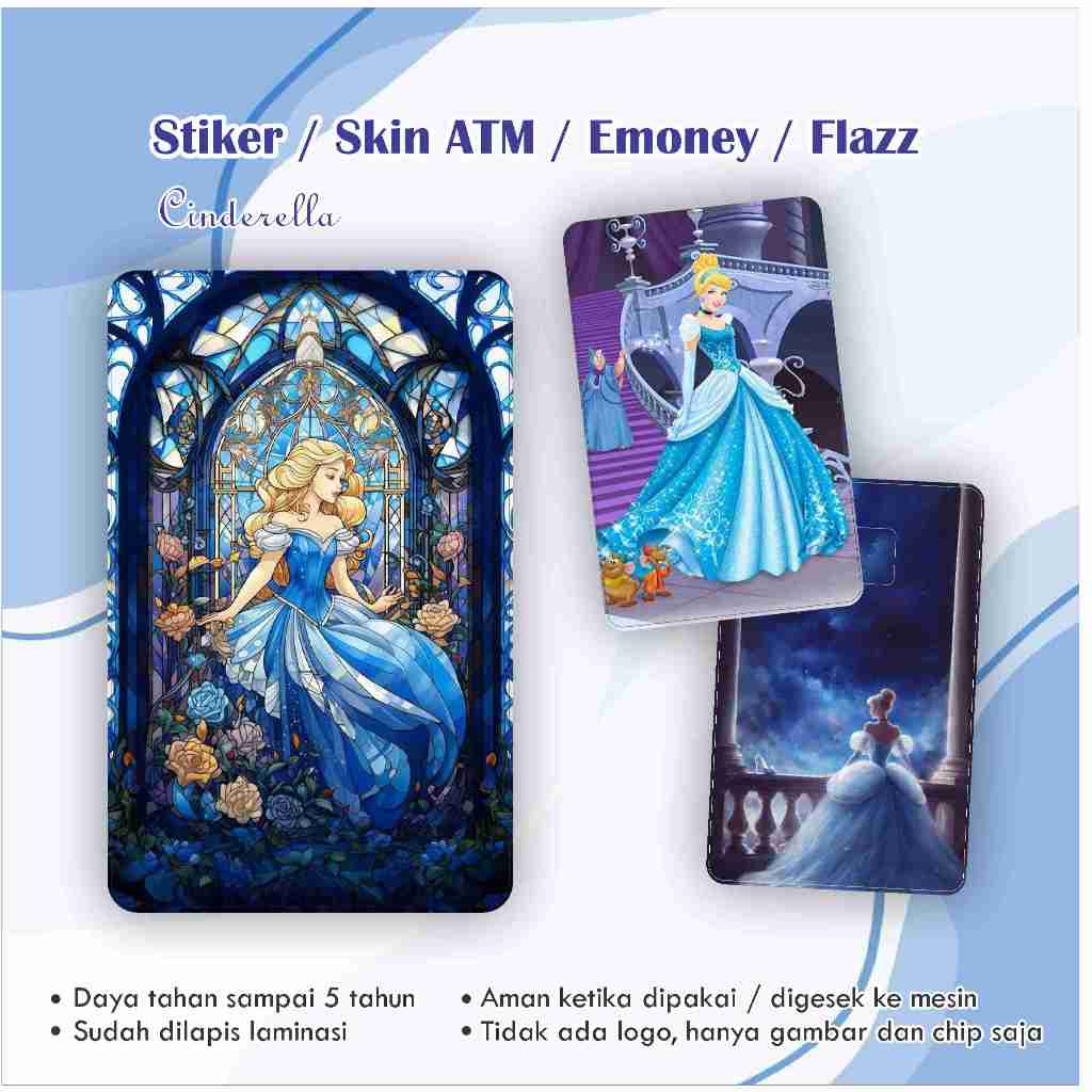 สติ๊กเกอร์ Cinderella ATM / Garskin / ATM Card Skin / Emoney / Flazz
