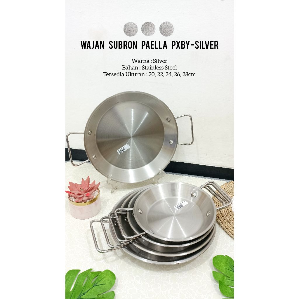 SUBRON PAELLA PXBY SILVER กระทะสแตนเลส