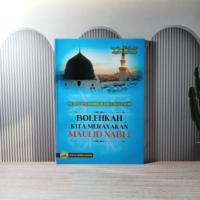 NABI Series โดย Assayyid Muhammad Al-Maliki / สามารถเราฉลองกับ Maulid / แปลของ Haul ihtifal / assofw