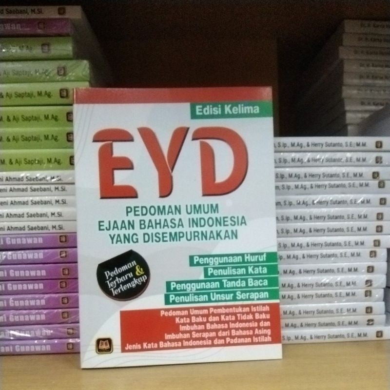 EYD BOOK GENERAL GUIDELINES สําหรับ ปรับปรุง INDONESIAN SPELLING