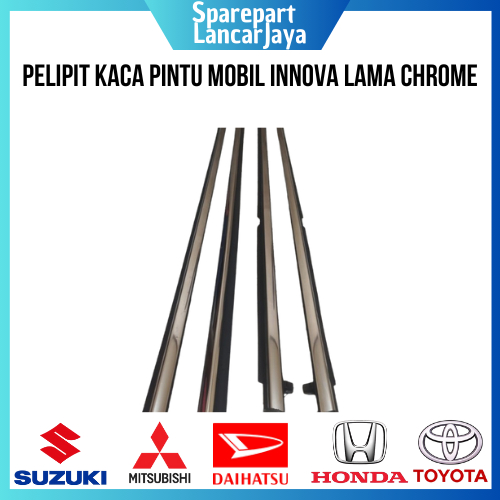 Wetaher Strip/Rubber Seam/List of Old Innova Car Door Glass Seam Chrome