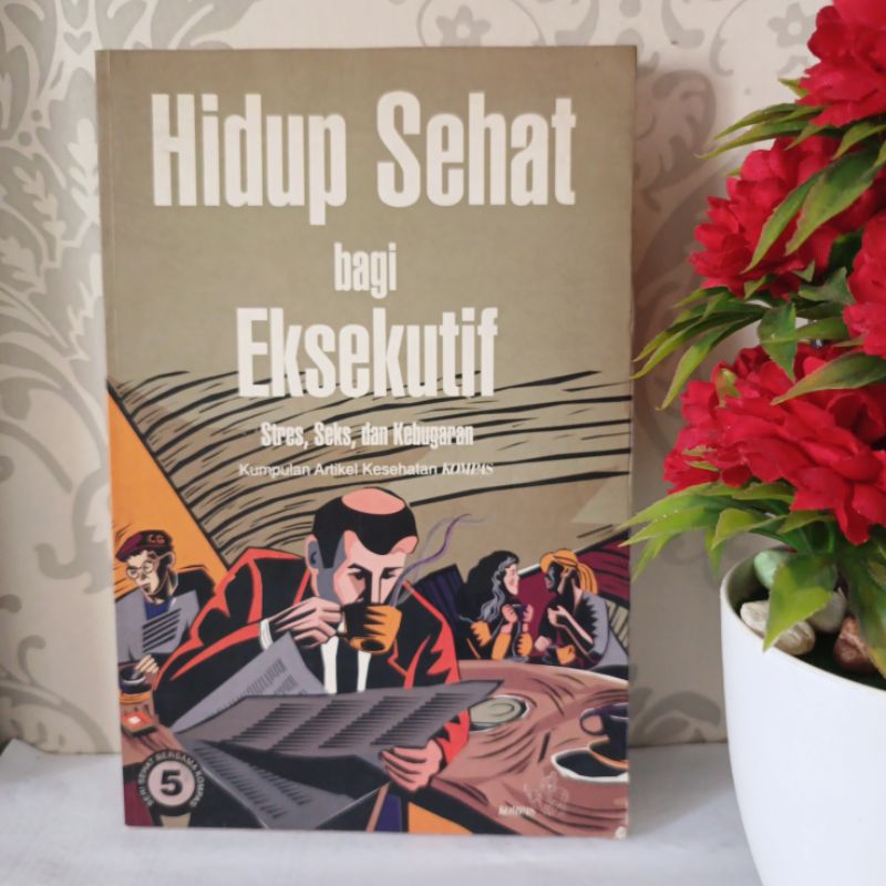 หนังสือต้นฉบับ - HEALTHY LIFE FOR EXECUTIVE, STRESS, SEX, และ FITNESS