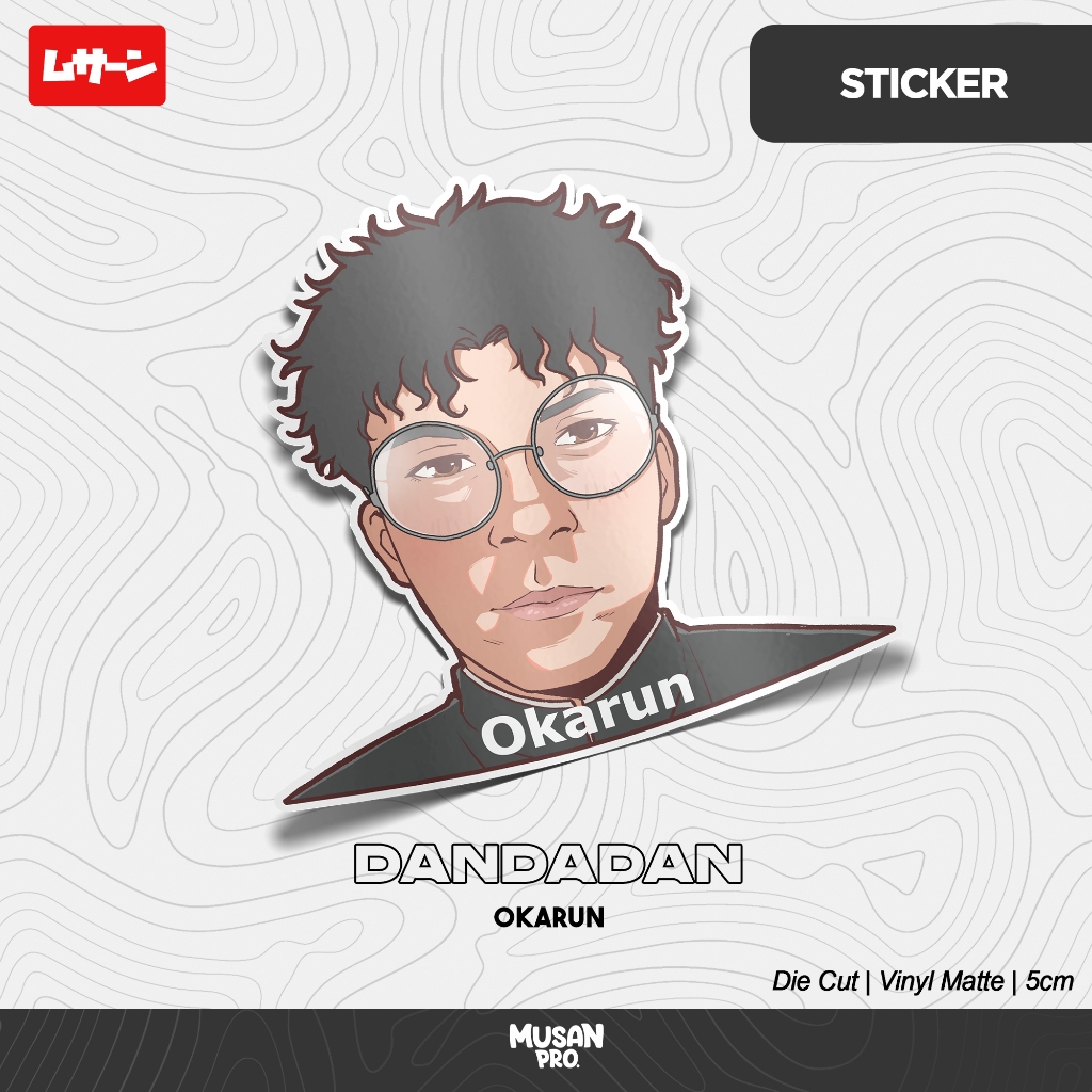 DANADAN Sticker - Okarun Meme - Musan