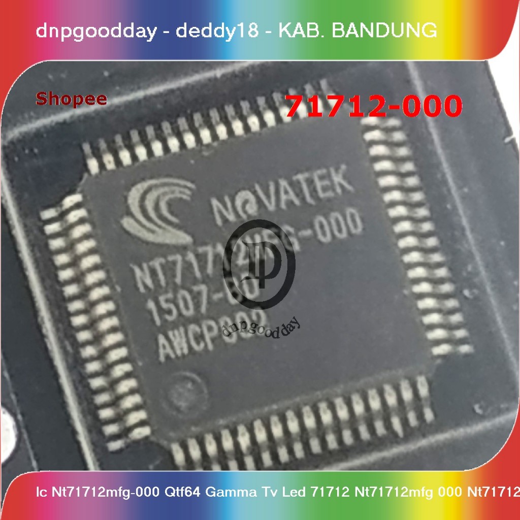 Ic nt71712mfg-000 qtf64 gam tv led 71712 nt71712mfg 000 nt71712 mfg nt 71712