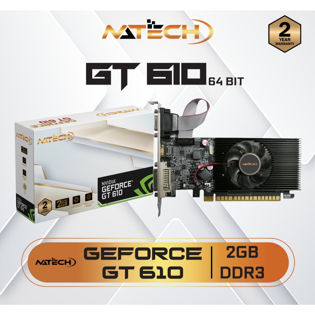 Vga CARD / VGA NVIDIA GT610 / VGA GT610 / VGA NATECH GT610 LP 2GB DDR3 64BIT