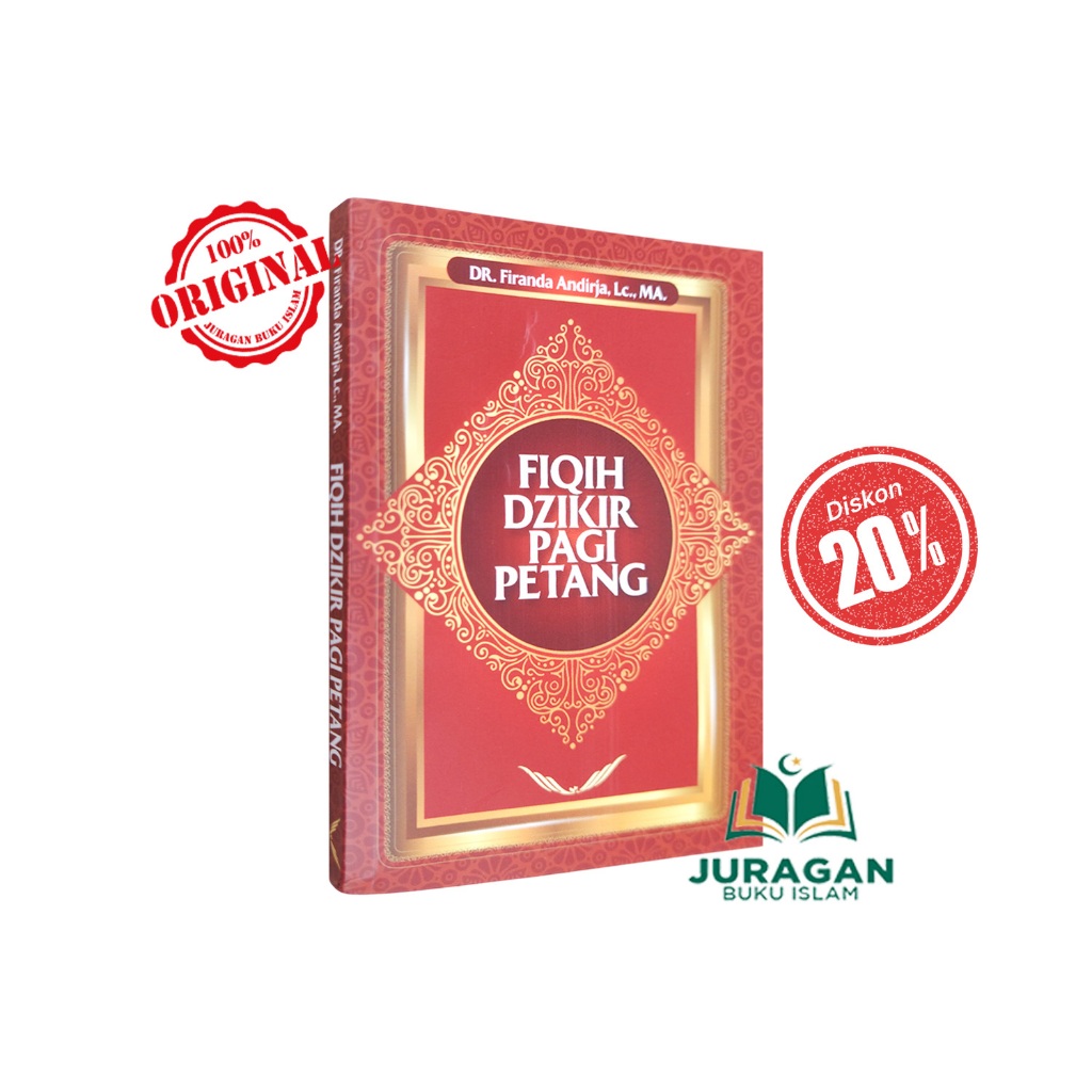 Fiqh Book เช้าและเย็น Dhikr Ustadz Firanda Andirja - Al Islam