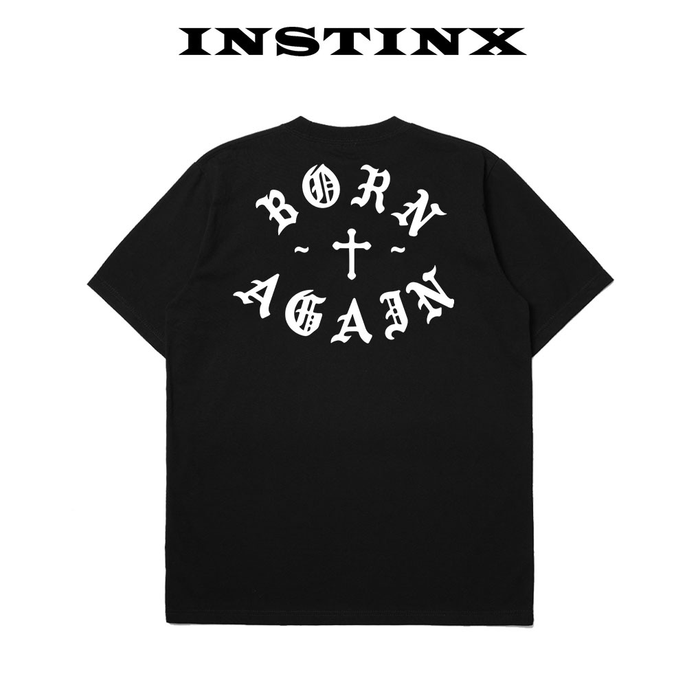 INSTINX - เสื้อยืด BORN AGAIN UNISEX สีดําและสีขาว