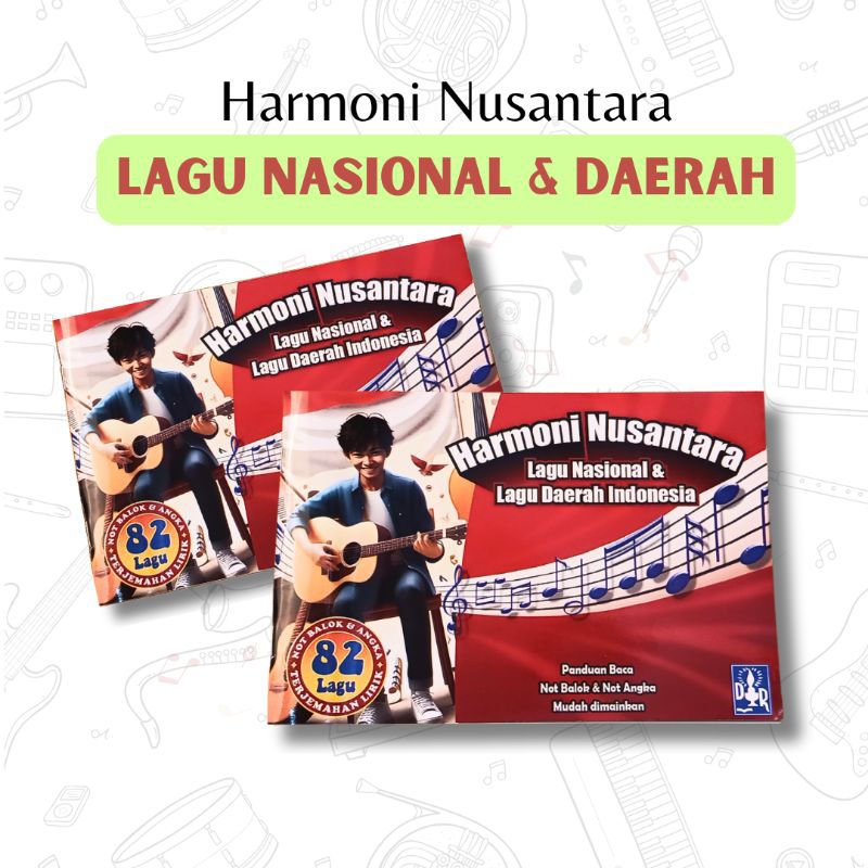 HARMONY NUSTARA SONG BOOK NATIONAL & REGIONAL SONGS |