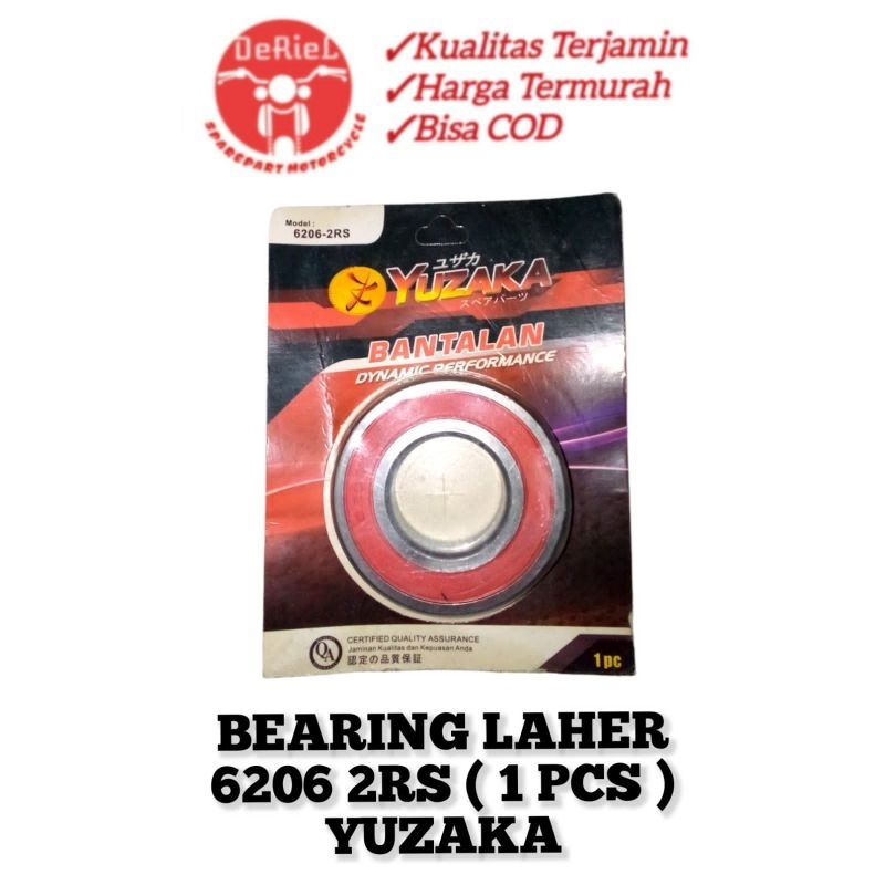 BEARING 6206 2RS LAHER 6206 2RS YUZAKA 1 ชิ้น YUZAKA BEARING GUARANTEEED QUALITY