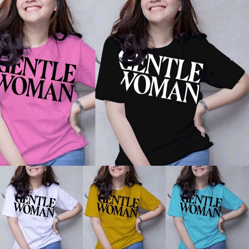 เสื้อยืด Oversize Gentle Woman / เสื้อยืดโอเวอร์ไซส์ Gentle Woman / เสื้อยืดจัมโบ้ Gentle Woman