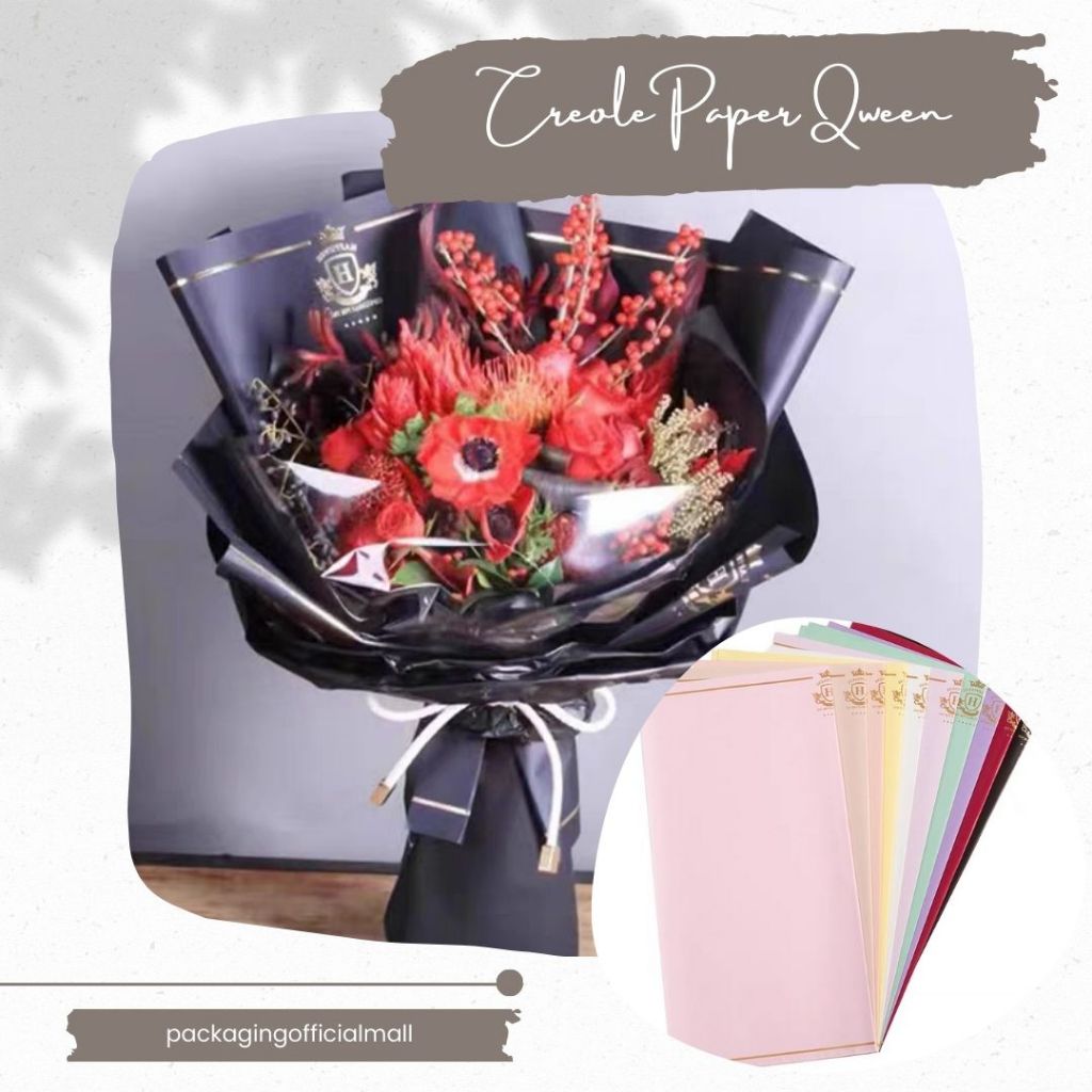 CREOLE PAPER QWEEN / CELLOPHANE / กระดาษดอกไม้ BOUQUET / WRAPPING WRAPPER