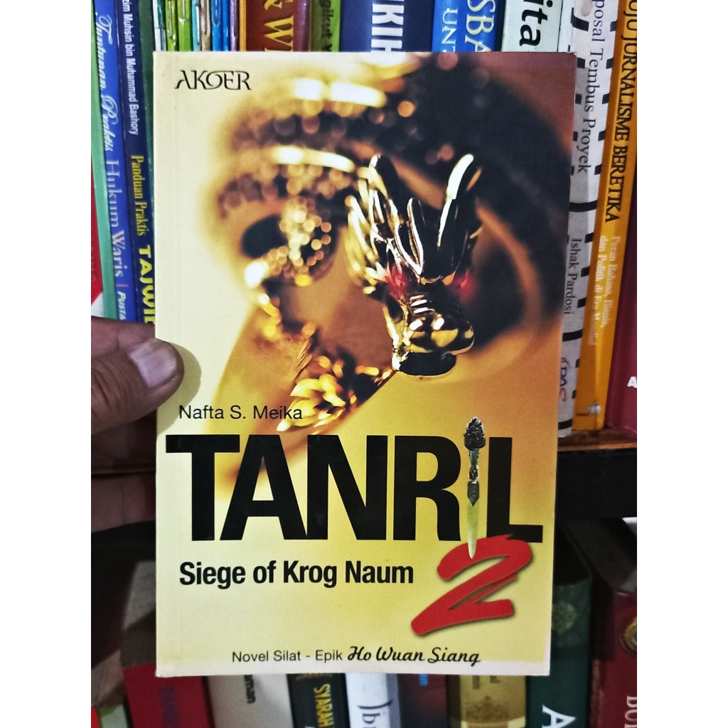 Tanril 2 - Siege of Krog Naum - นวนิยาย Silat Epic Ho Wuan Siang - Nafta S.Meika