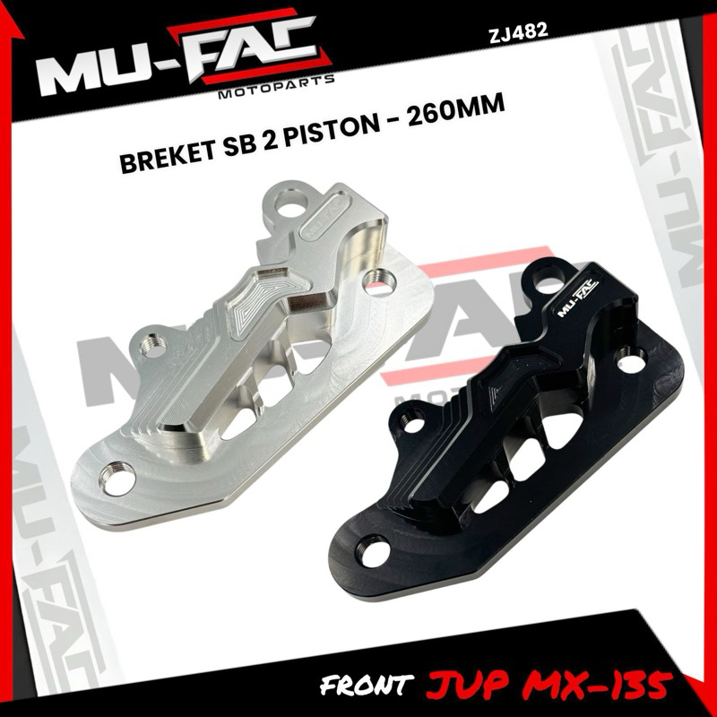 Mufact 2 Piston Caliper Bracket SB Jupiter Mx 135 Disc 260MM CNC ZJ482 - สีดํา - สีเงิน