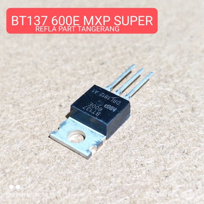 ทรานซิสเตอร์ BT137 600E BT137 600 NXP