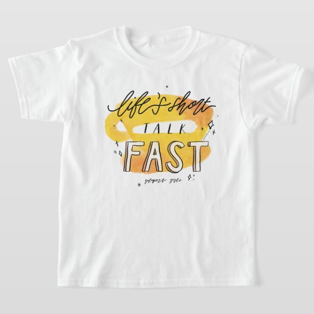 เสื้อยืด Gilmore Girls Lifes Short Talk Fast