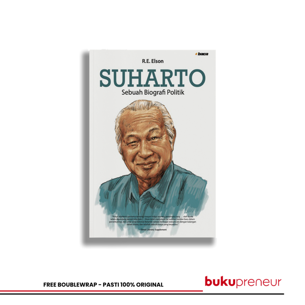 Bookpreneur - Suharto A Pographic Biography - RA Elson