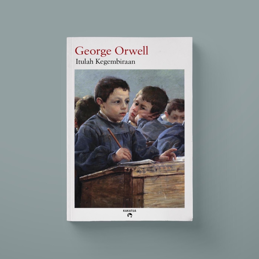 Its Joy - George Orwell - Autobiography