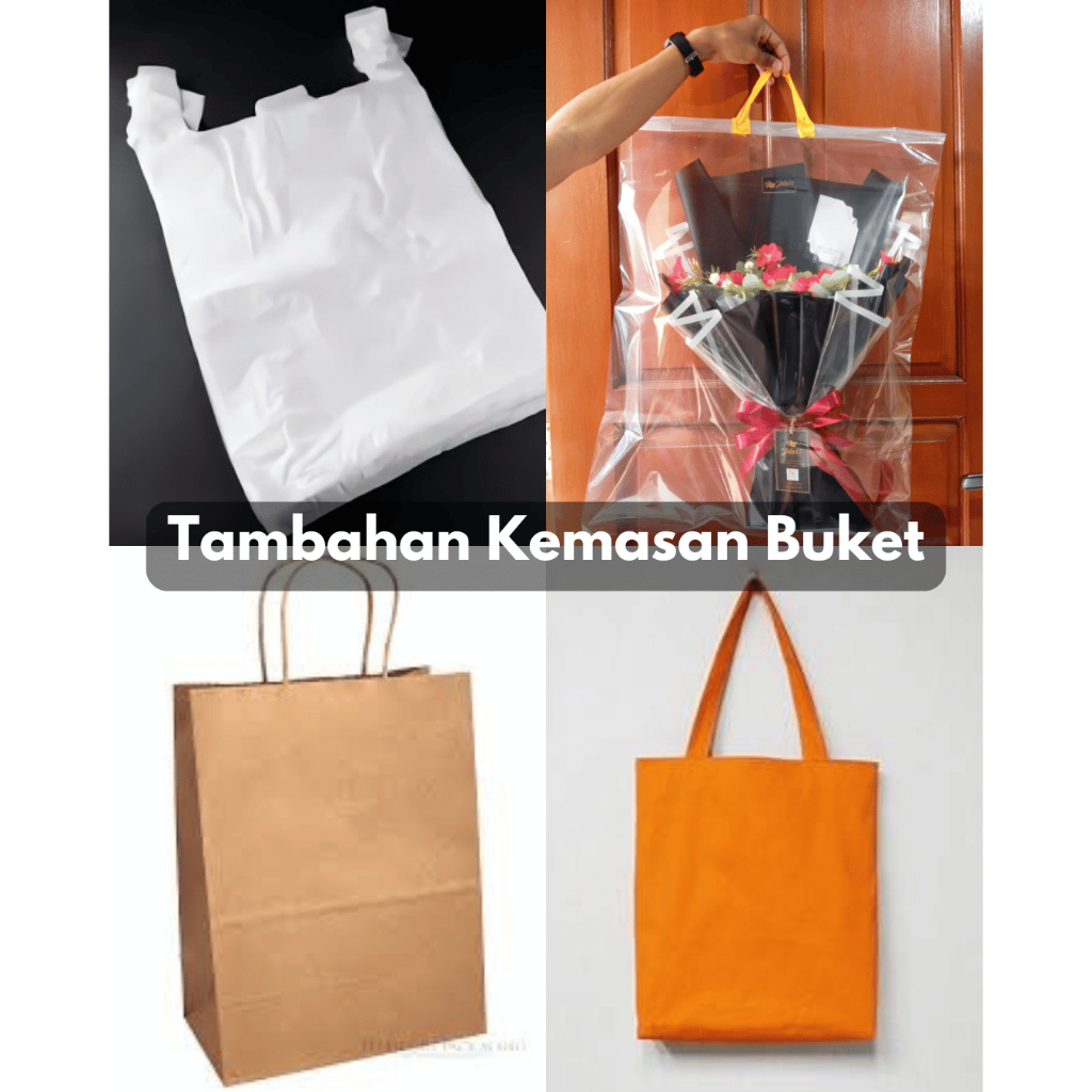 ADDITIONAL BOUQUET PACKAGING Totebag PaperBag ถุงพลาสติก