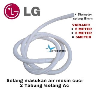 Selang masuk air/selang pengisian air mesin cuci LG 2 tabung 2m-5m [bisa d sambung]